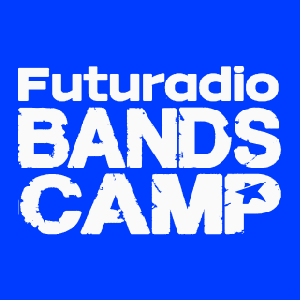 Futuradio Bands-Camp